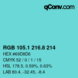 カラーコード: RGB 105.1 216.8 214 | qconv.com
