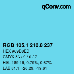 カラーコード: RGB 105.1 216.8 237 | qconv.com