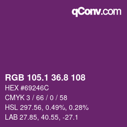 カラーコード: RGB 105.1 36.8 108 | qconv.com