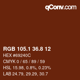 カラーコード: RGB 105.1 36.8 12 | qconv.com