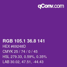 カラーコード: RGB 105.1 36.8 141 | qconv.com
