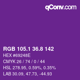 カラーコード: RGB 105.1 36.8 142 | qconv.com