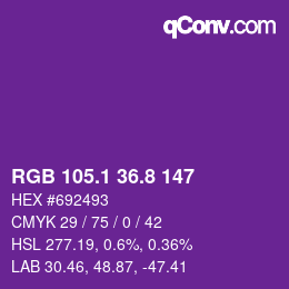 カラーコード: RGB 105.1 36.8 147 | qconv.com