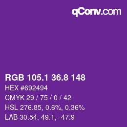 カラーコード: RGB 105.1 36.8 148 | qconv.com