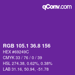 カラーコード: RGB 105.1 36.8 156 | qconv.com