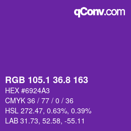カラーコード: RGB 105.1 36.8 163 | qconv.com