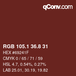カラーコード: RGB 105.1 36.8 31 | qconv.com