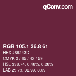 カラーコード: RGB 105.1 36.8 61 | qconv.com