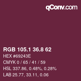 カラーコード: RGB 105.1 36.8 62 | qconv.com