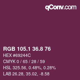 カラーコード: RGB 105.1 36.8 76 | qconv.com