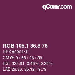 カラーコード: RGB 105.1 36.8 78 | qconv.com
