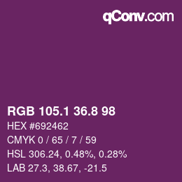 カラーコード: RGB 105.1 36.8 98 | qconv.com