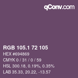 カラーコード: RGB 105.1 72 105 | qconv.com