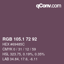 カラーコード: RGB 105.1 72 92 | qconv.com