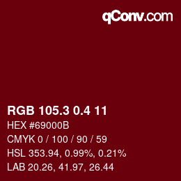 カラーコード: RGB 105.3 0.4 11 | qconv.com