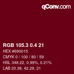 カラーコード: RGB 105.3 0.4 21 | qconv.com
