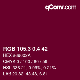 カラーコード: RGB 105.3 0.4 42 | qconv.com