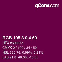 カラーコード: RGB 105.3 0.4 69 | qconv.com