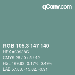 カラーコード: RGB 105.3 147 140 | qconv.com