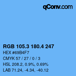カラーコード: RGB 105.3 180.4 247 | qconv.com