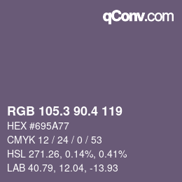 カラーコード: RGB 105.3 90.4 119 | qconv.com