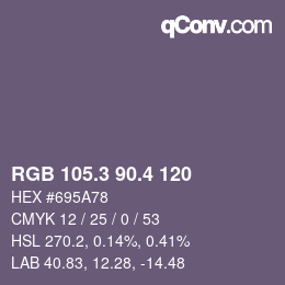 カラーコード: RGB 105.3 90.4 120 | qconv.com