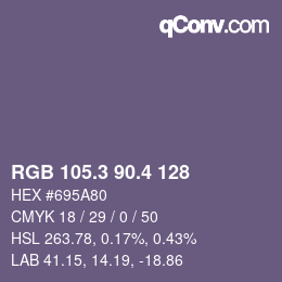 カラーコード: RGB 105.3 90.4 128 | qconv.com