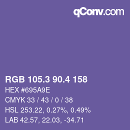 カラーコード: RGB 105.3 90.4 158 | qconv.com