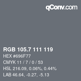 カラーコード: RGB 105.7 111 119 | qconv.com