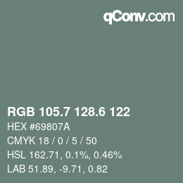 カラーコード: RGB 105.7 128.6 122 | qconv.com