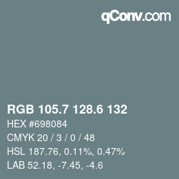カラーコード: RGB 105.7 128.6 132 | qconv.com