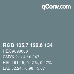 カラーコード: RGB 105.7 128.6 134 | qconv.com