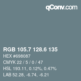 カラーコード: RGB 105.7 128.6 135 | qconv.com