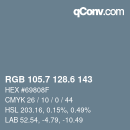 カラーコード: RGB 105.7 128.6 143 | qconv.com