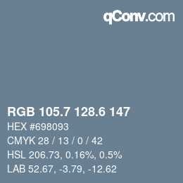 カラーコード: RGB 105.7 128.6 147 | qconv.com