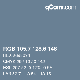 カラーコード: RGB 105.7 128.6 148 | qconv.com