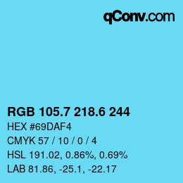 カラーコード: RGB 105.7 218.6 244 | qconv.com