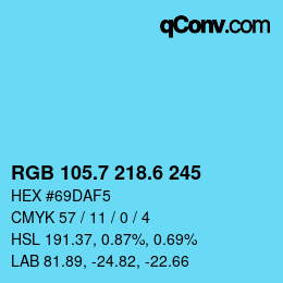 カラーコード: RGB 105.7 218.6 245 | qconv.com