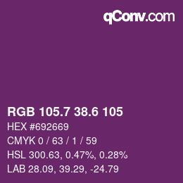 カラーコード: RGB 105.7 38.6 105 | qconv.com