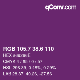 カラーコード: RGB 105.7 38.6 110 | qconv.com