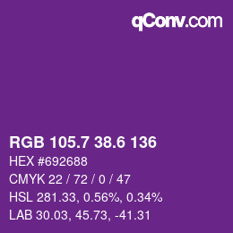 カラーコード: RGB 105.7 38.6 136 | qconv.com