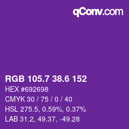 カラーコード: RGB 105.7 38.6 152 | qconv.com