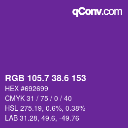 カラーコード: RGB 105.7 38.6 153 | qconv.com