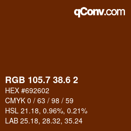 カラーコード: RGB 105.7 38.6 2 | qconv.com