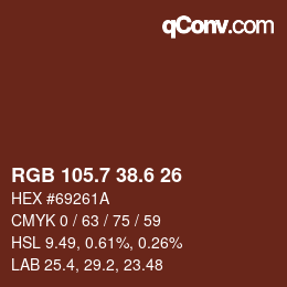 カラーコード: RGB 105.7 38.6 26 | qconv.com