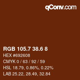 カラーコード: RGB 105.7 38.6 8 | qconv.com