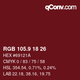 カラーコード: RGB 105.9 18 26 | qconv.com