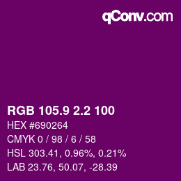 カラーコード: RGB 105.9 2.2 100 | qconv.com