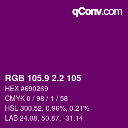 カラーコード: RGB 105.9 2.2 105 | qconv.com