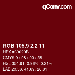 カラーコード: RGB 105.9 2.2 11 | qconv.com